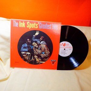 ~~~ The INK SPOTS' ~~~ Greatest Hits